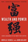 Wealth and Power - Orville Schell ; John Delury - 9780679645382