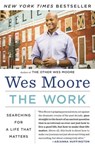 The Work - Wes Moore - 9780679646013