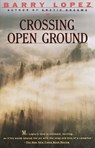 Crossing Open Ground - Barry Lopez - 9780679721833