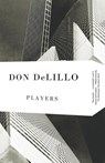 Players - Don DeLillo - 9780679722939