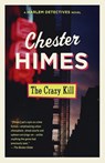 The Crazy Kill - Chester Himes - 9780679725725