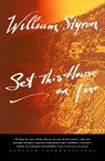Set This House on Fire - William Styron - 9780679736745