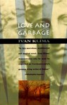 Love and Garbage - Ivan Klima - 9780679737551