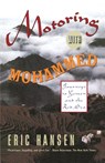 Motoring with Mohammed - Eric Hansen - 9780679738558