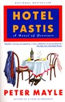Mayle, P: Hotel Pastis - Peter Mayle - 9780679751113