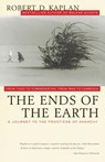 The Ends of the Earth - Robert D. Kaplan - 9780679751236