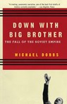 Down with Big Brother - Michael Dobbs - 9780679751519