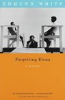 Forgetting Elena - Edmund White - 9780679755739
