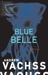 Blue Belle - Andrew Vachss - 9780679761686