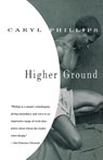 Higher Ground - Caryl Phillips - 9780679763765