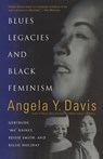 Blues Legacies And Black Feminism - Angela Y. Davis - 9780679771265