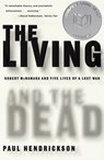 The Living and the Dead - Paul Hendrickson - 9780679781172