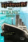 The Titanic Sinks! (Totally True Adventures) - Thomas Conklin - 9780679886068