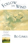 Follow the Wind - LINKS,  Bo - 9780684815756