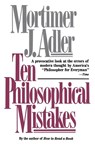Ten Philosophical Mistakes - Mortimer J. Adler - 9780684818689