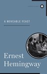 A Moveable Feast - Ernest Hemingway - 9780684833637