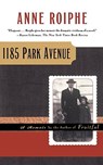1185 Park Avenue - Anne Richardson Roiphe - 9780684857329