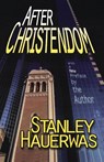 After Christendom? - Stanley Hauerwas - 9780687009299