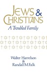 Jews and Christians - Randall M. Falk ; Walter Harrelson - 9780687203321