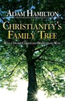 Christianity's Family Tree Participant's Guide - Adam Hamilton - 9780687491162