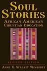 Soul Stories - Anne E. Streaty Wimberly - 9780687494323