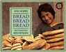 Bread, Bread, Bread - Ann Morris - 9780688122751