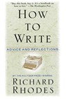 How to Write - Richard Rhodes - 9780688149482