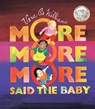 "More More More," Said the Baby Board Book - Vera B Williams - 9780688156343