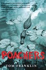 Poachers - Tom Franklin - 9780688177713