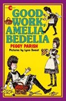 Good Work, Amelia Bedelia -  - 9780688840228