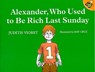 Viorst, J: Alexander, Who Used to Be Rich Last Sunday - Judith Viorst - 9780689711992