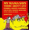 My Mama Says There Aren't Any Zombies, Ghosts, Vampires, Demons, Monsters, Fiend - Judith Viorst - 9780689712043