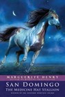 San Domingo: The Medicine Hat Stallion - Marguerite Henry - 9780689716317
