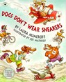 Dogs Don't Wear Sneakers - Laura Joffe Numeroff - 9780689808746