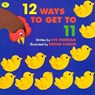 12 Ways to Get to 11 - Eve Merriam - 9780689808920