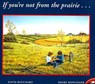 If You're Not from the Prairie - David Bouchard - 9780689820359