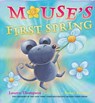 Mouse's First Spring - Lauren Thompson - 9780689858383
