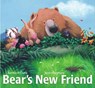 Bear's New Friend - Karma Wilson - 9780689859847