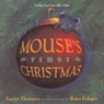 Thompson, L: Mouse's First Christmas - Lauren Thompson - 9780689863486