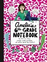 Amelia's 6th-Grade Notebook - Marissa Moss - 9780689870408