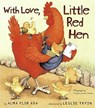 With Love, Little Red Hen - ADA,  Alma Flor - 9780689870613