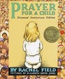 Prayer for a Child - Rachel Field - 9780689873560