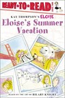 Eloise's Summer Vacation: Ready-To-Read Level 1 - Kay Thompson - 9780689874543