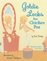 Goldie Locks Has Chicken Pox - Erin Dealey - 9780689876103