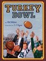 Turkey Bowl - Phil Bildner - 9780689878961