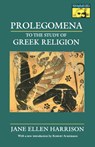 Prolegomena to the Study of Greek Religion - Jane Ellen Harrison - 9780691015149