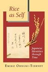 Rice as Self - Emiko Ohnuki-Tierney - 9780691021102