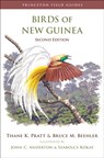 Birds of New Guinea - Thane K. Pratt ; Bruce M. Beehler - 9780691095639
