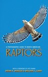 A Photographic Guide to North American Raptors - William S. Clark ; Brian K. Wheeler - 9780691116440