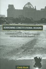 Borrowing Constitutional Designs - SKACH,  Cindy - 9780691123455